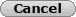 Cancel